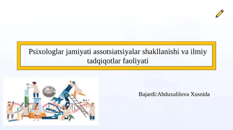 Psixologlar jamiyati assotsiatsiyalar shakllanishi va ilmiy tadqiqotlar faoliyati