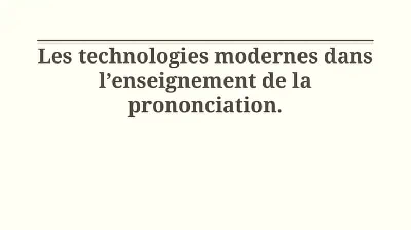 Les technologies modernes dans l’enseignement de la prononciation