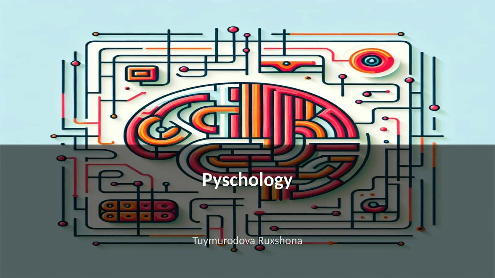 Pyschology