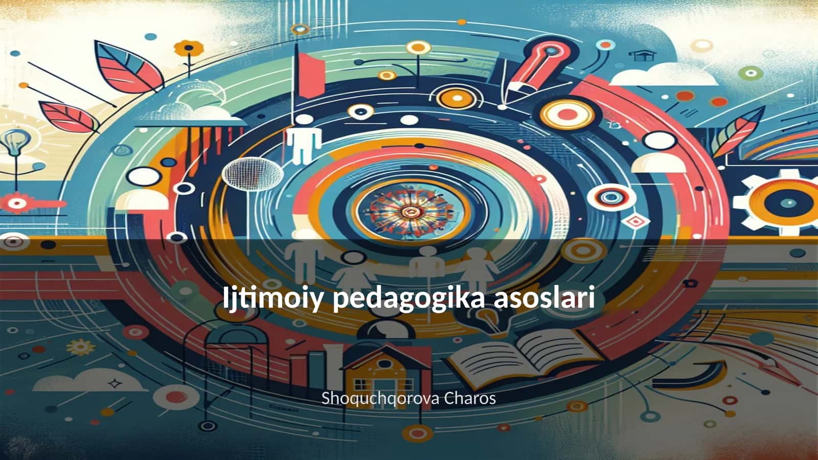 Ijtimoiy pedagogika asoslari