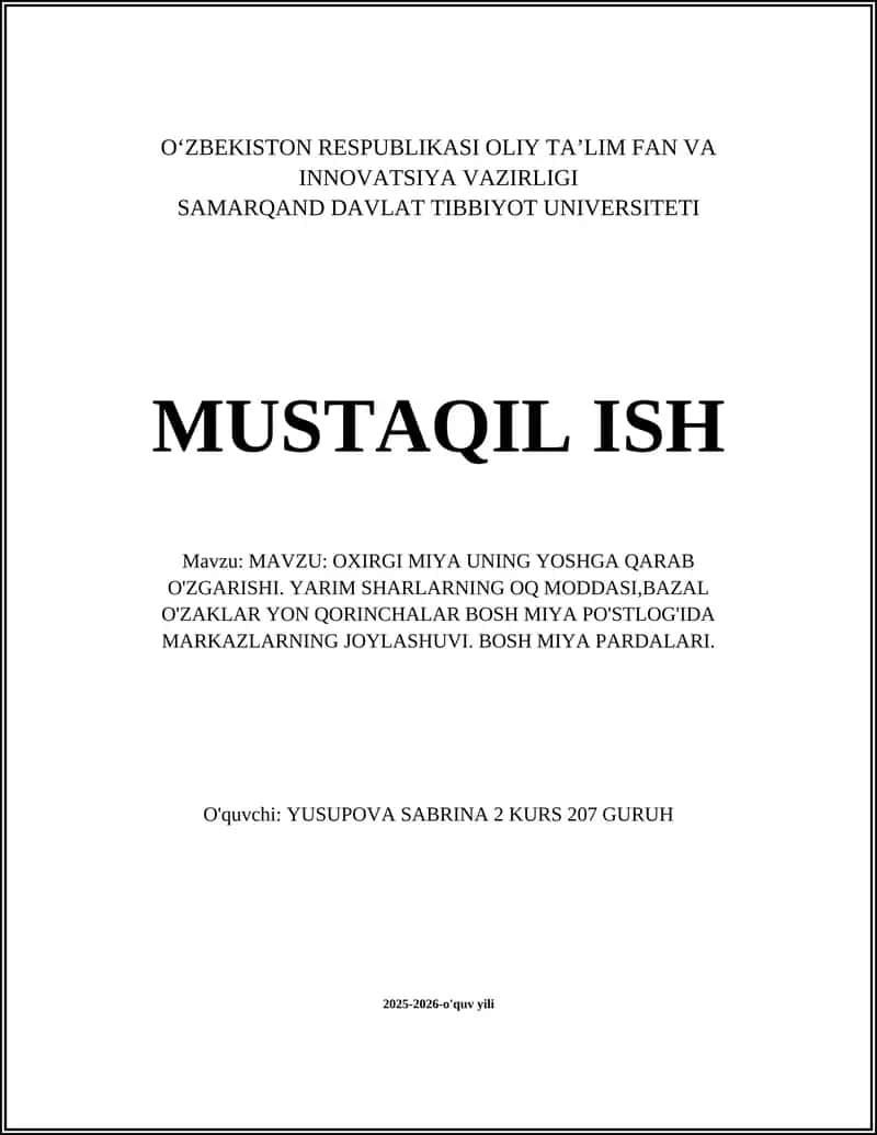 OXIRGI MIYA UNING YOSHGA QARAB O'ZGARISHI