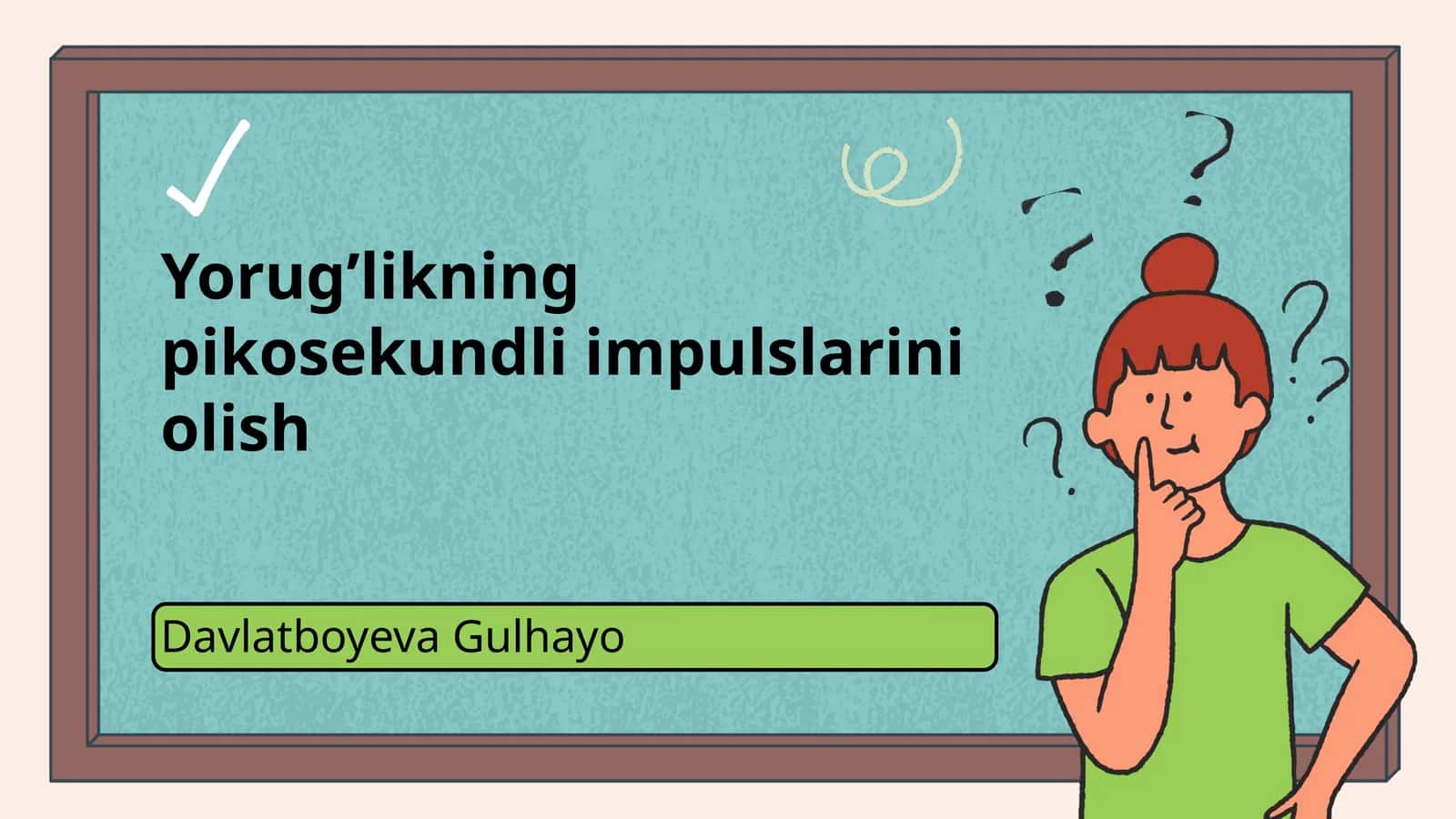 Yorug’likning pikosekundli impulslarini olish