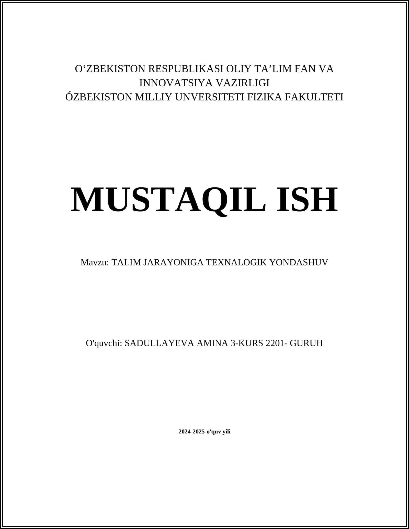 MUSTAQIL ISH Mavzu: TALIM JARAYONIGA TEXNALOGIK YONDASHUV