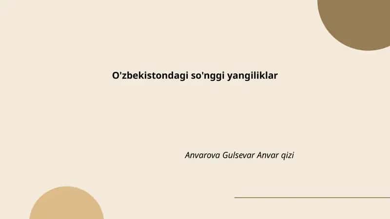 O'zbekistondagi so'nggi yangiliklar