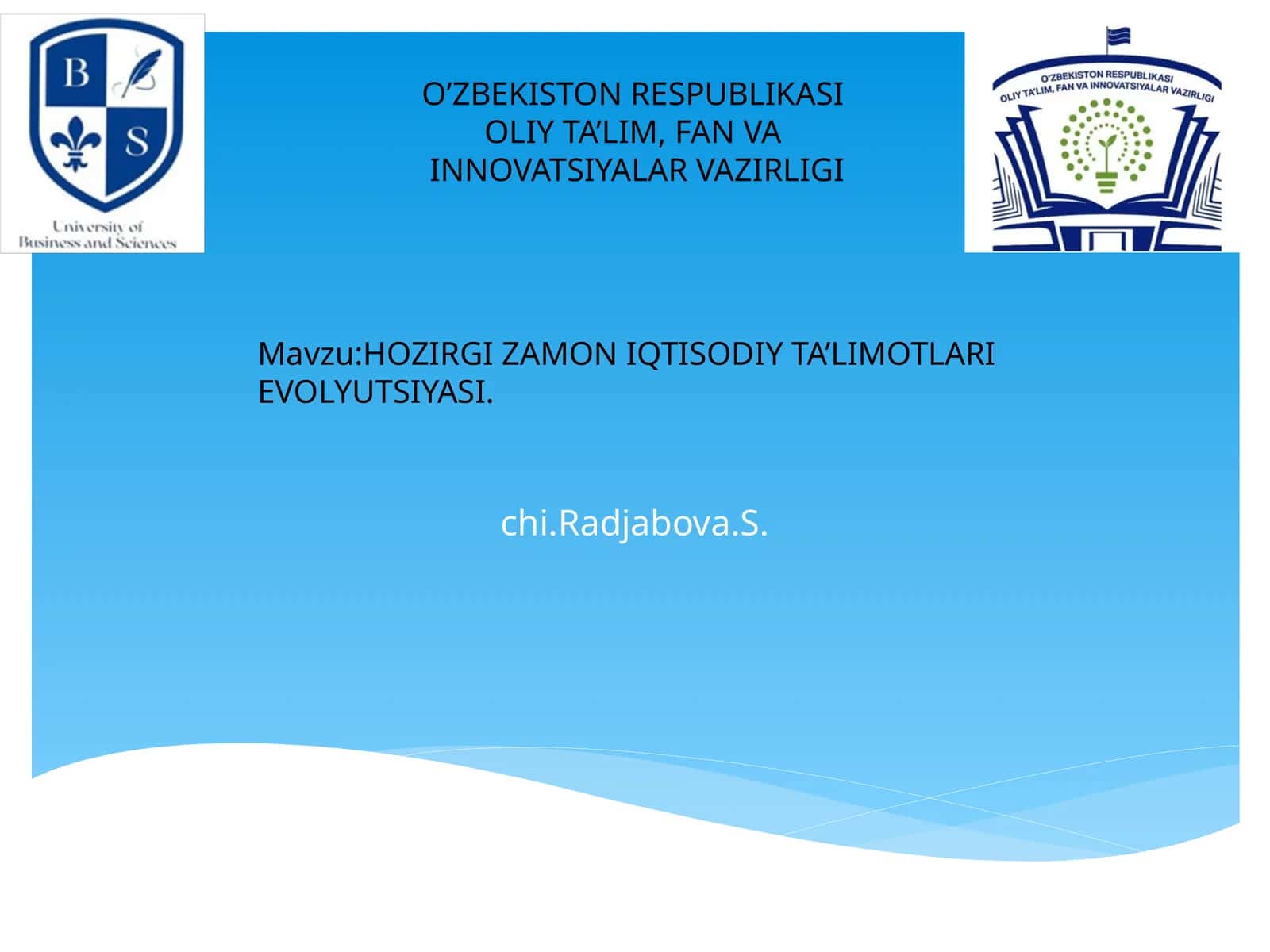 HOZIRGI ZAMON IQTISODIY TA’LIMOTLARI EVOLYUTSIYASI