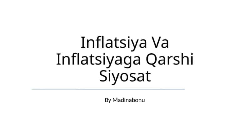 Inflatsiya Va Inflatsiyaga Qarshi Siyosat