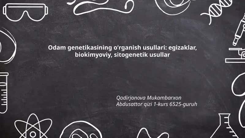 Odam genetikasining oʻrganish usullari