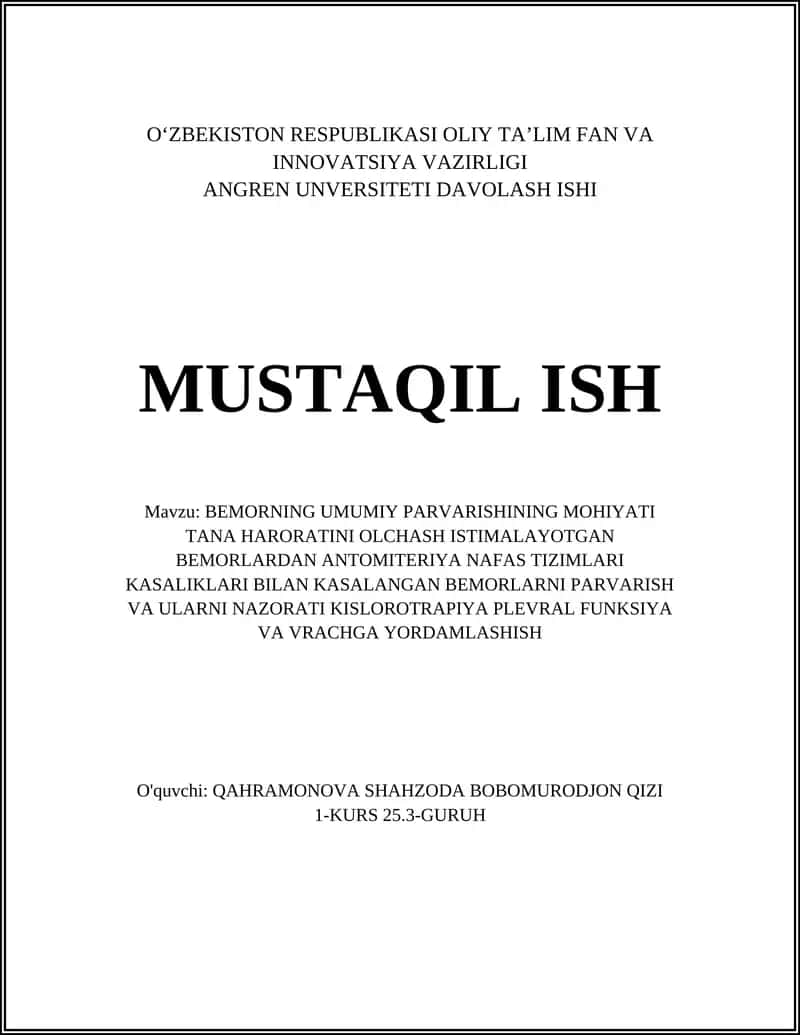 BEMORNING UMUMIY PARVARISHINING MOHIYATI TANA HARORATINI OLCHASH ISTIMALAYOTGAN BEMORLARDAN ANTOMITERIYA NAFAS TIZIMLARI KASALIKLARI BILAN KASALANGAN BEMORLARNI PARVARISH VA ULARNI NAZORATI KISLOROTRAPIYA PLEVRAL FUNKSIYA VA VRACHGA YORDAMLASHISH