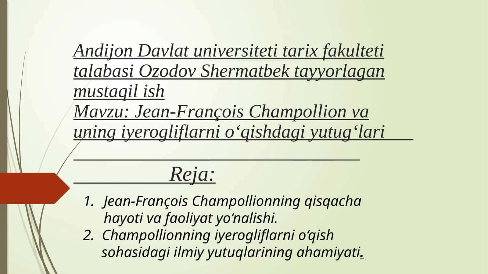 Jean-François Champollion va uning iyerogliflarni o‘qishdagi yutug‘lari