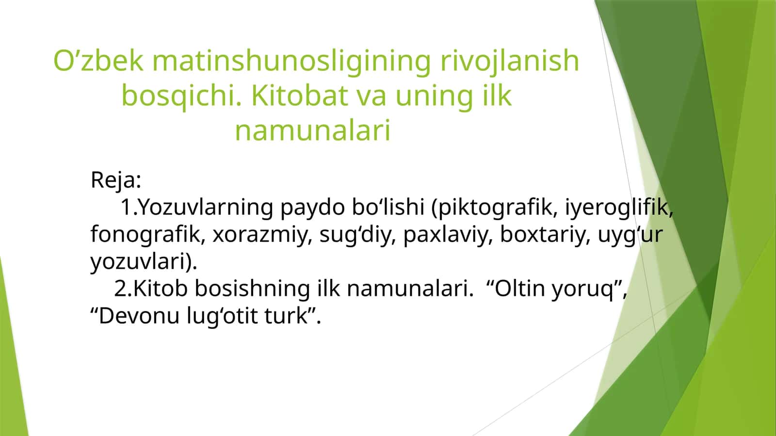 O’zbek matinshunosligining rivojlanish bosqichi. Kitobat va uning ilk namunalari