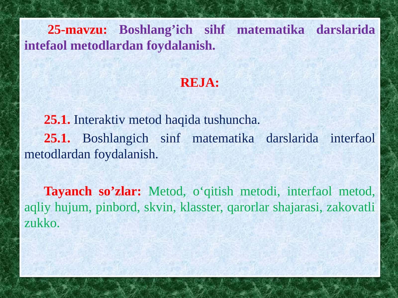 25-mavzu: Boshlang'ich sih fmatematika darslari daintefaol metodlardan foydalanish