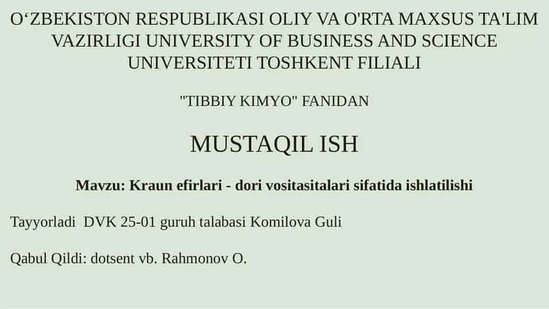 Kraun efirlari - dori vositasitalari sifatida ishlatilishi