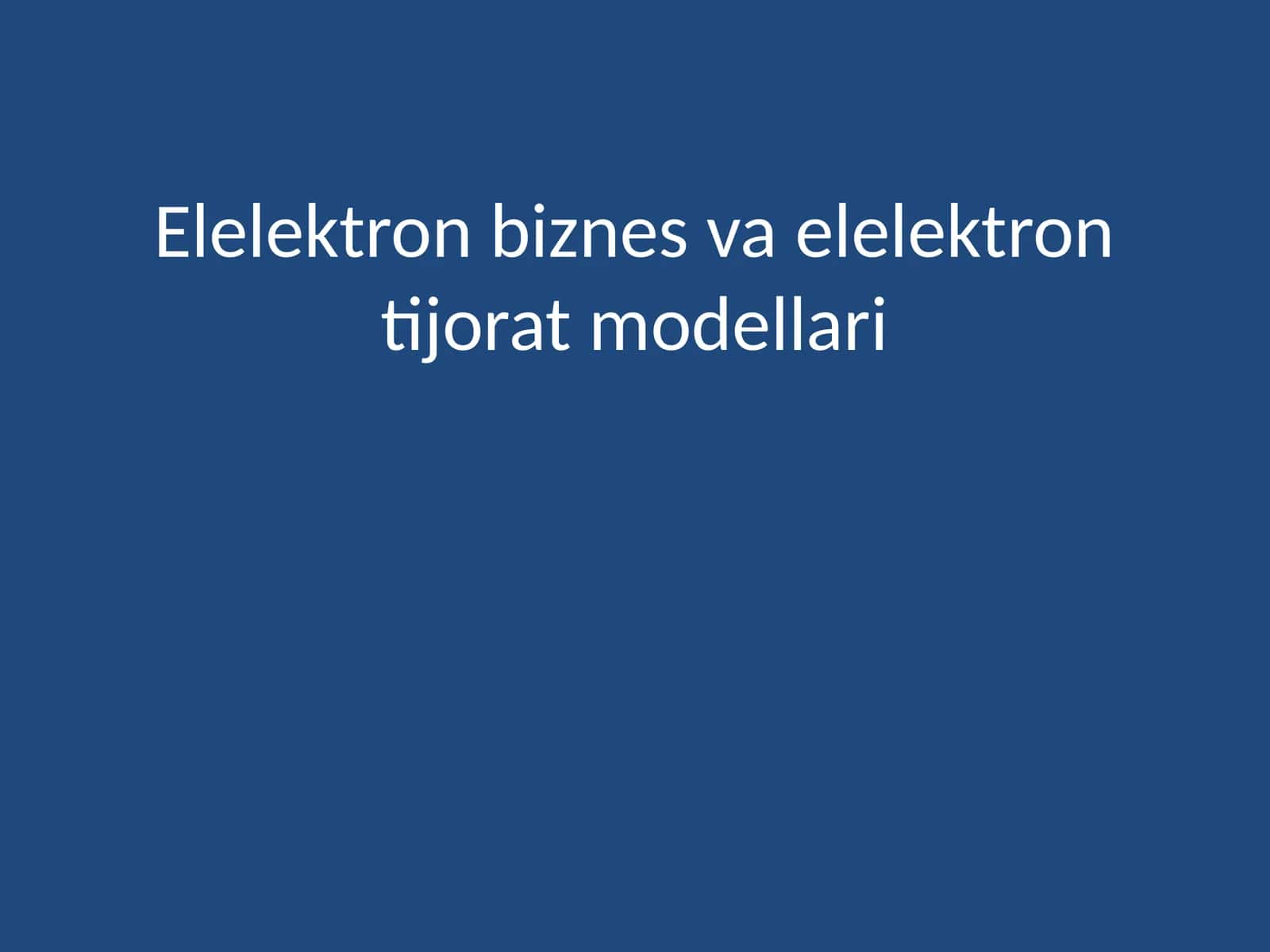 Elektrontijorat modellari