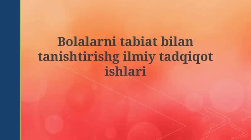 Bolalarni Tabiat Bilan Tanishtirish Gilmi