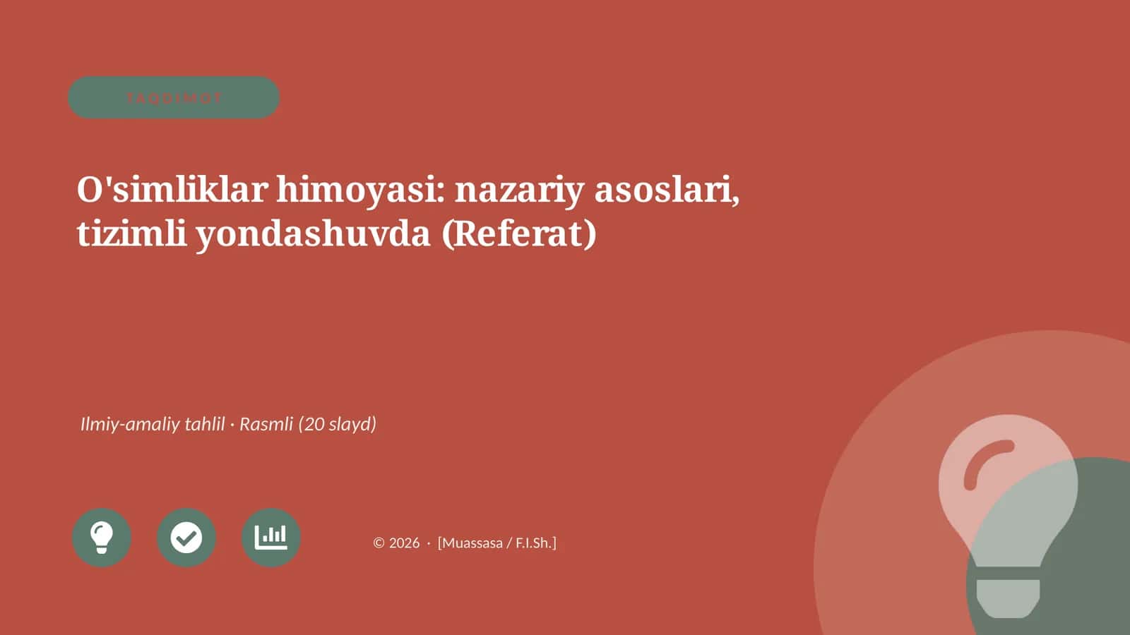 O'simliklar himoyasi: nazariy asoslari, tizimli yondashuvda (Referat)