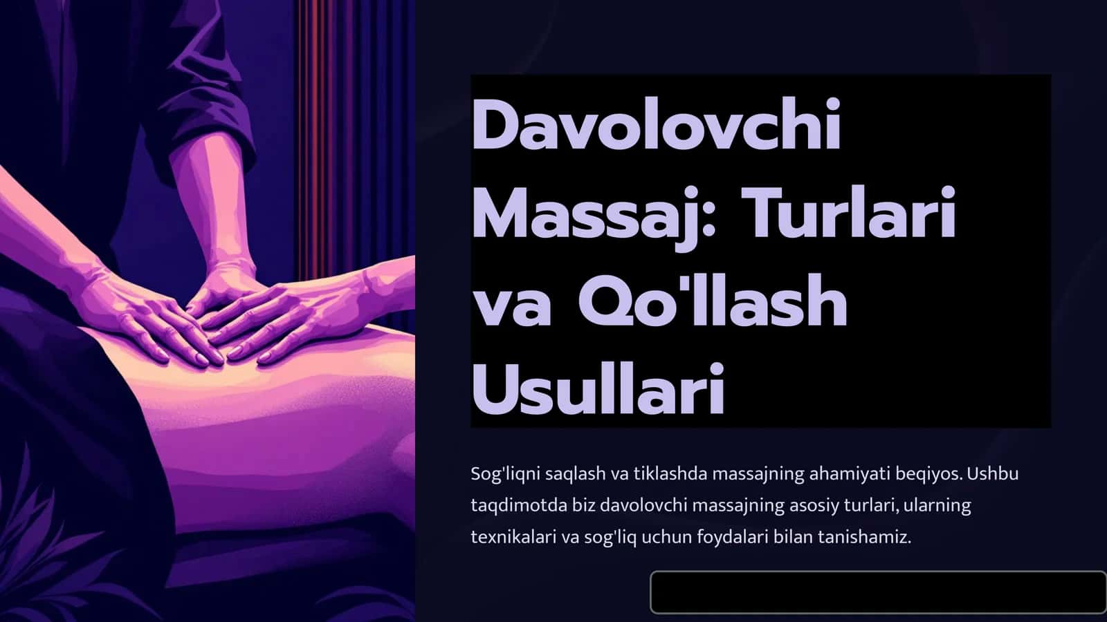Davolovchi Massaj: Turlari va Qo'llash Usullari