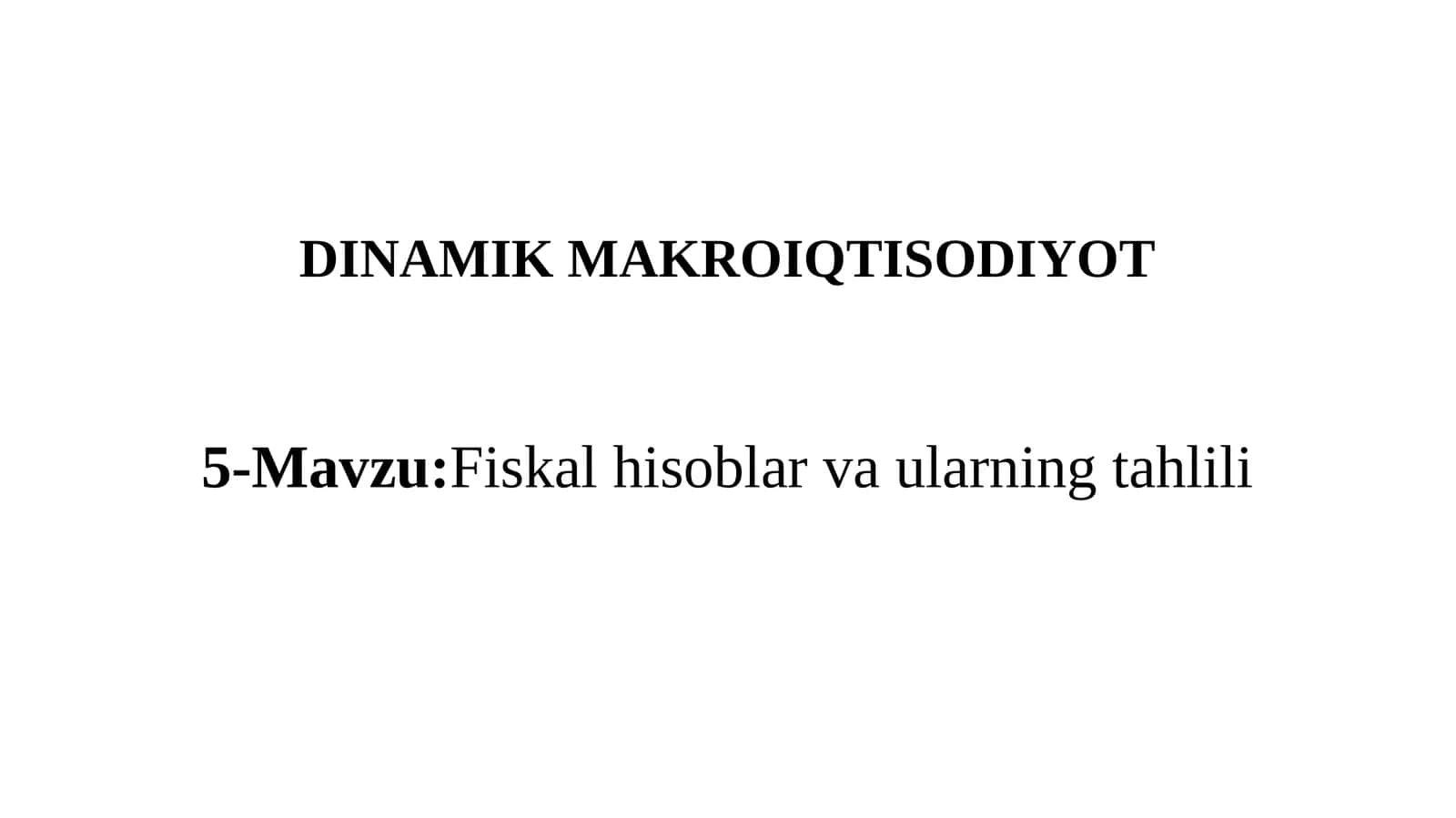 Fiskal hisoblar va ularning tahlili