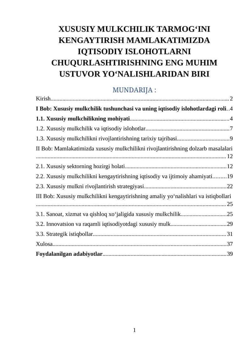 XUSUSIY MULKCHILIK TARMOG‘INI KENGAYTIRISH MAMLAKATIMIZDA IQTISODIY ISLOHOTLARNI CHUQURLASHTIRISHNING ENG MUHIM USTUVOR YO‘NALISHLARIDAN BIRI