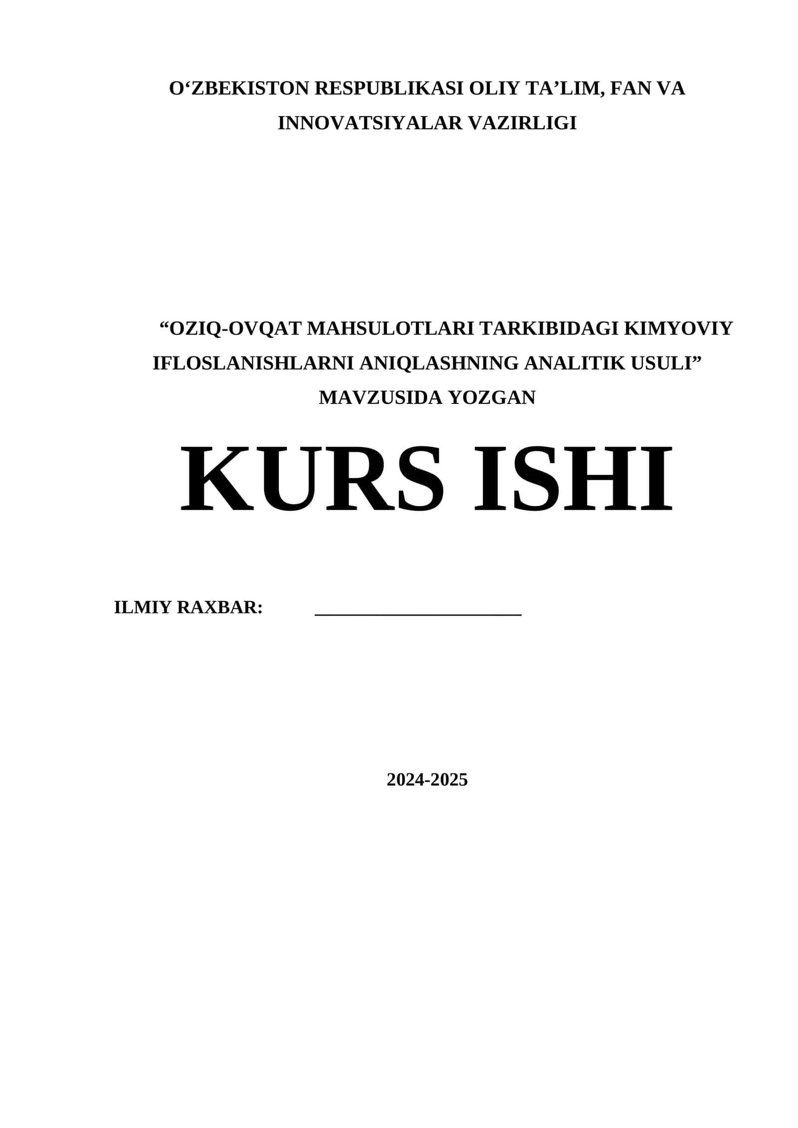 OZIQ-OVQAT MAHSULOTLARI TARKIBIDAGI KIMYOVIY IFLOSLANISHLARNI ANIQLASHNING ANALITIK USULI