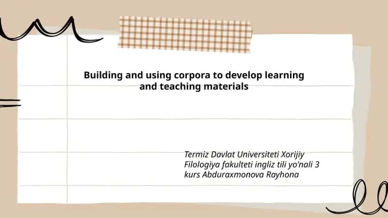 Building and using corpora to develop learning and teaching materials