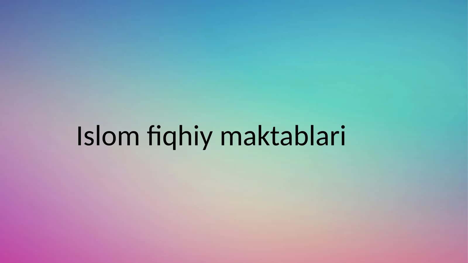 Islom fiqhiy maktablari