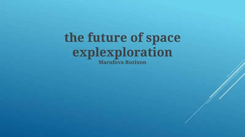 The Future of Space Exploration