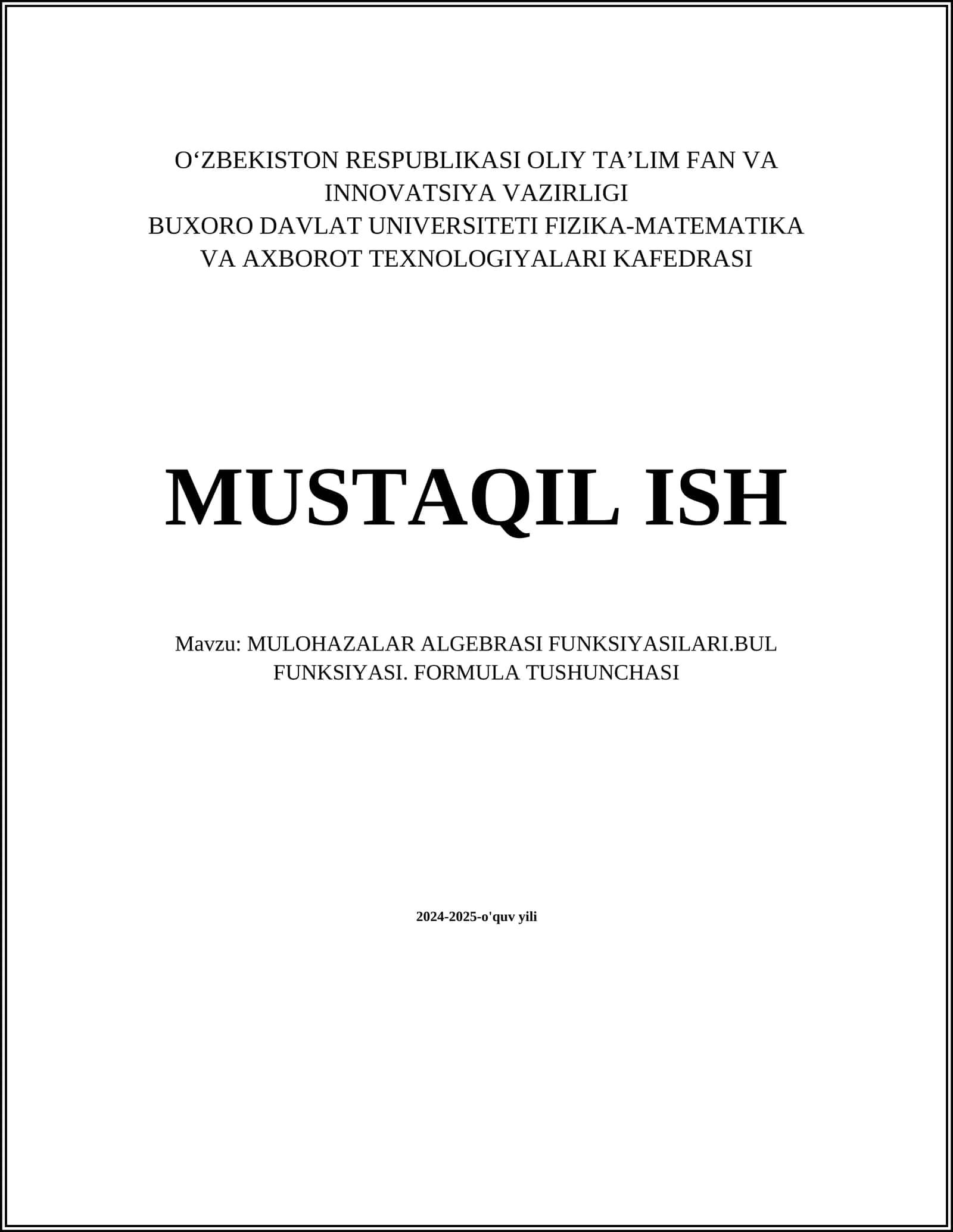 MULOHAZALAR ALGEBRASI FUNKSIYASILARI.BUL FUNKSIYASI. FORMULA TUSHUNCHASI