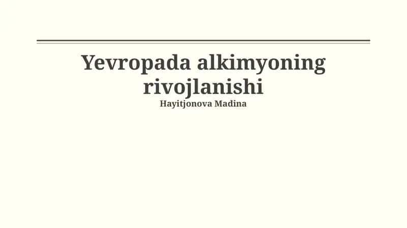 Alkimyoning rivojlanishi Yevropada