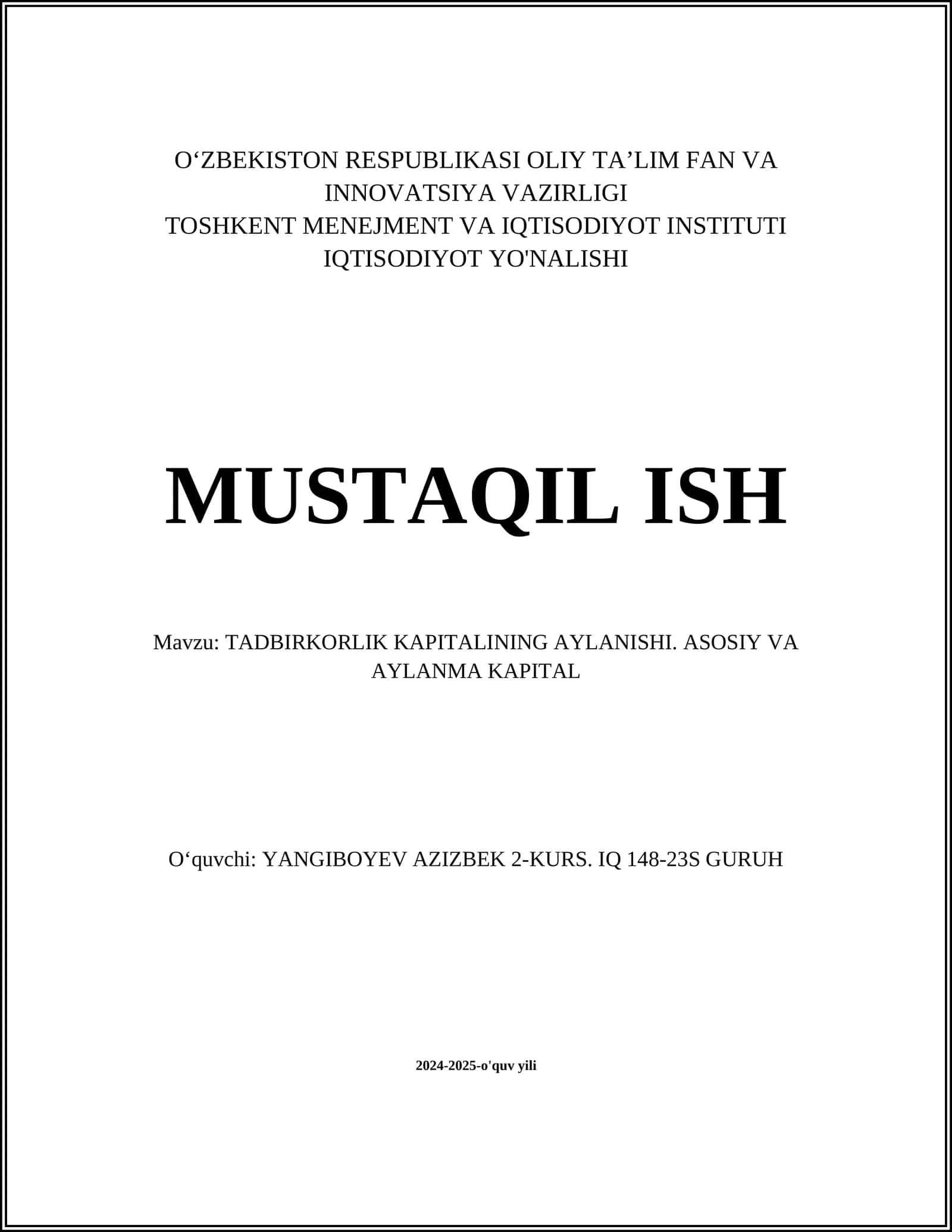 TADBIRKORLIK KAPITALINING AYLANISHI. ASOSIY VA AYLANMA KAPITAL