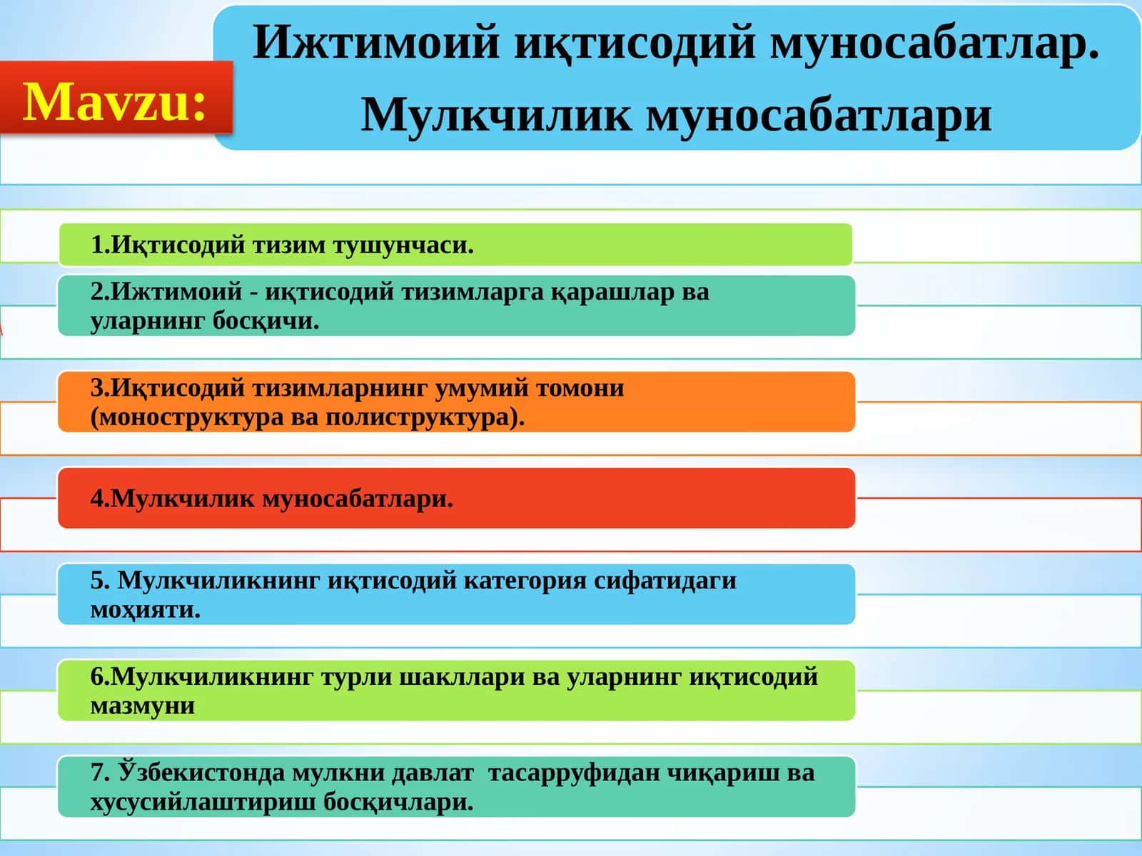 Ijtimoiy iqtisodiy munosabatlar. Mulkchilik munosabatlari