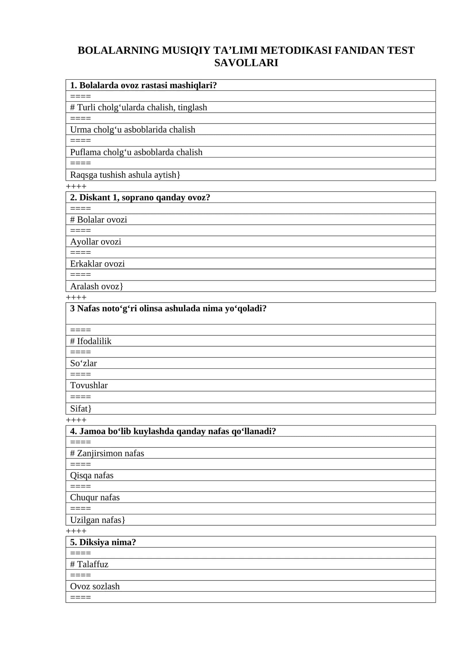BOLALARNING MUSIQIY TA’LIMI METODIKASI FANIDAN TEST SAVOLLARI