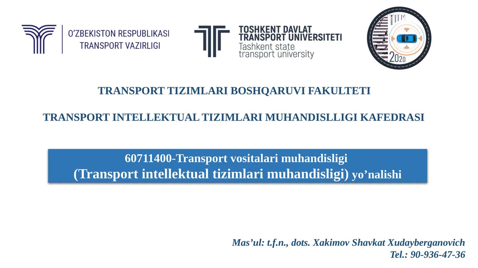 TRANSPORT INTLEKTUAL TIZIMLARI MUHANDISLLIGI