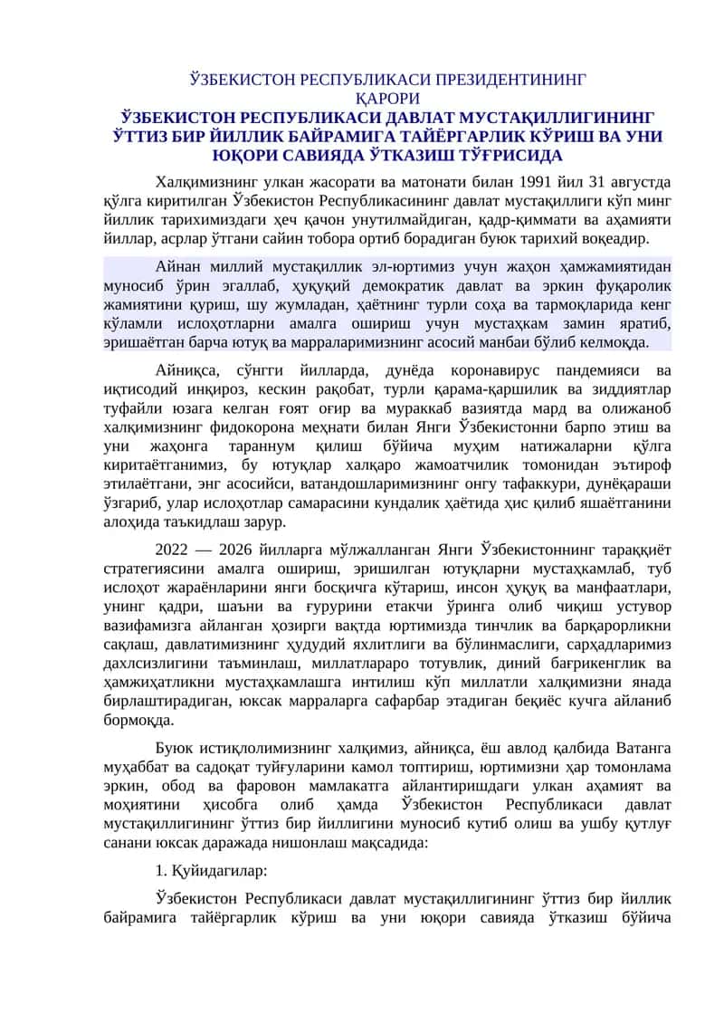 ЎЗБЕКИСТОН РЕСПУБЛИКАСИ ДАВЛАТ МУСТАҚИЛЛИГИНИНГ ЎТТИЗ БИР ЙИЛЛИК БАЙРАМИГА ТАЙЁРГАРЛИК КЎРИШ ВА УНИ ЮҚОРИ САВИЯДА ЎТКАЗИШ ТЎҒРИСИДА