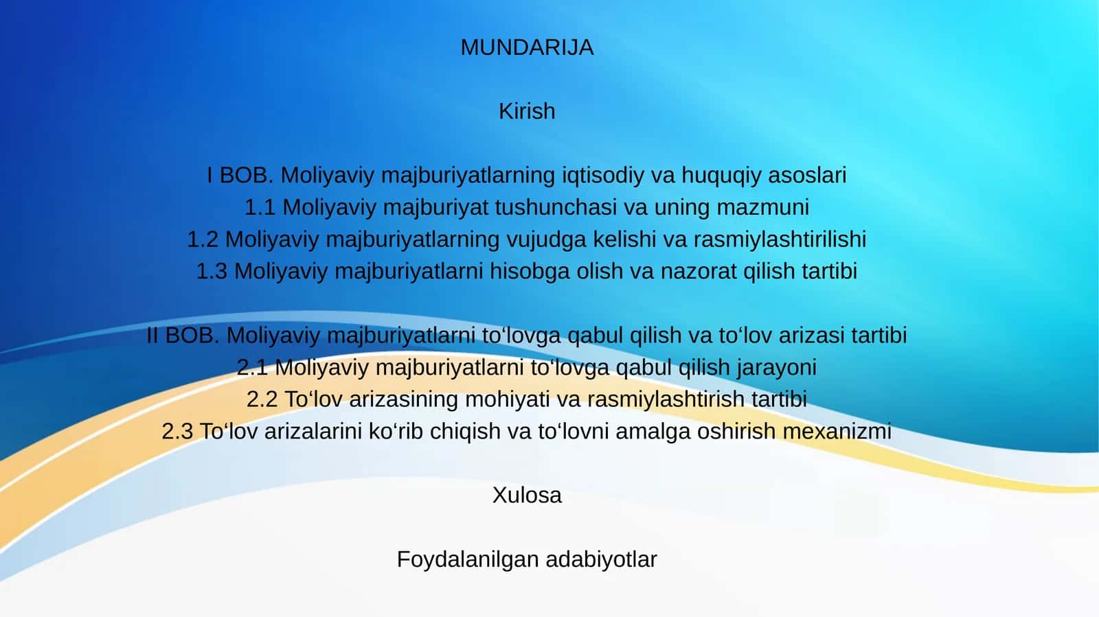 Moliyaviy majburiyatlarning iqtisodiy va huquqiy asoslari