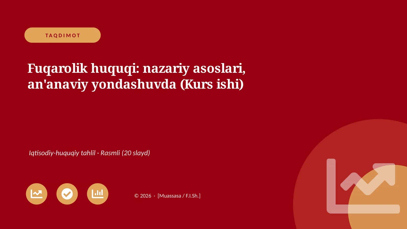 Fuqarolik huquqi: nazariy asoslari, an'anaviy yondashuvda (Kurs ishi)