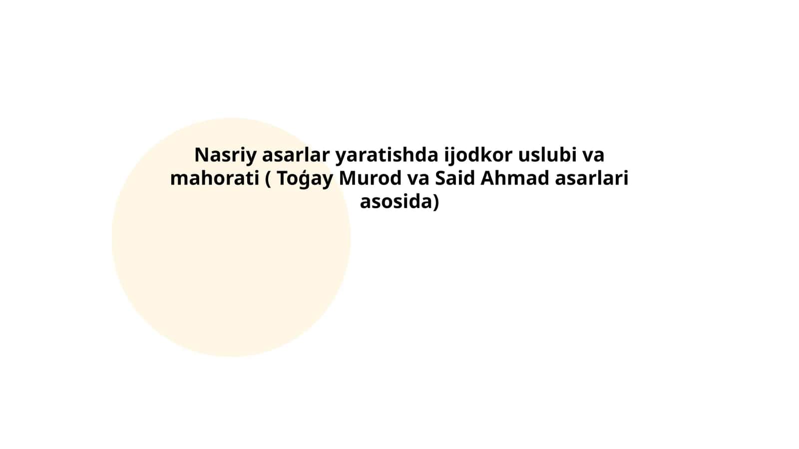To‘qay Murod va Said Ahmad asarlari asosida