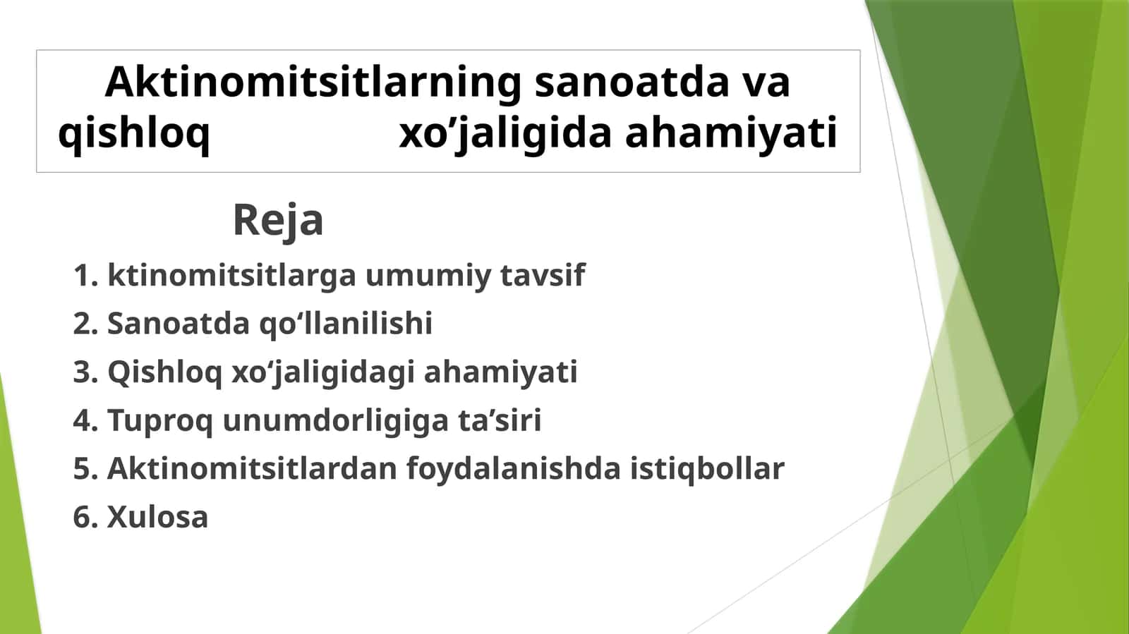 Aktinomitsitlarning sanoatda va qishloq  xo’jaligida ahamiyati