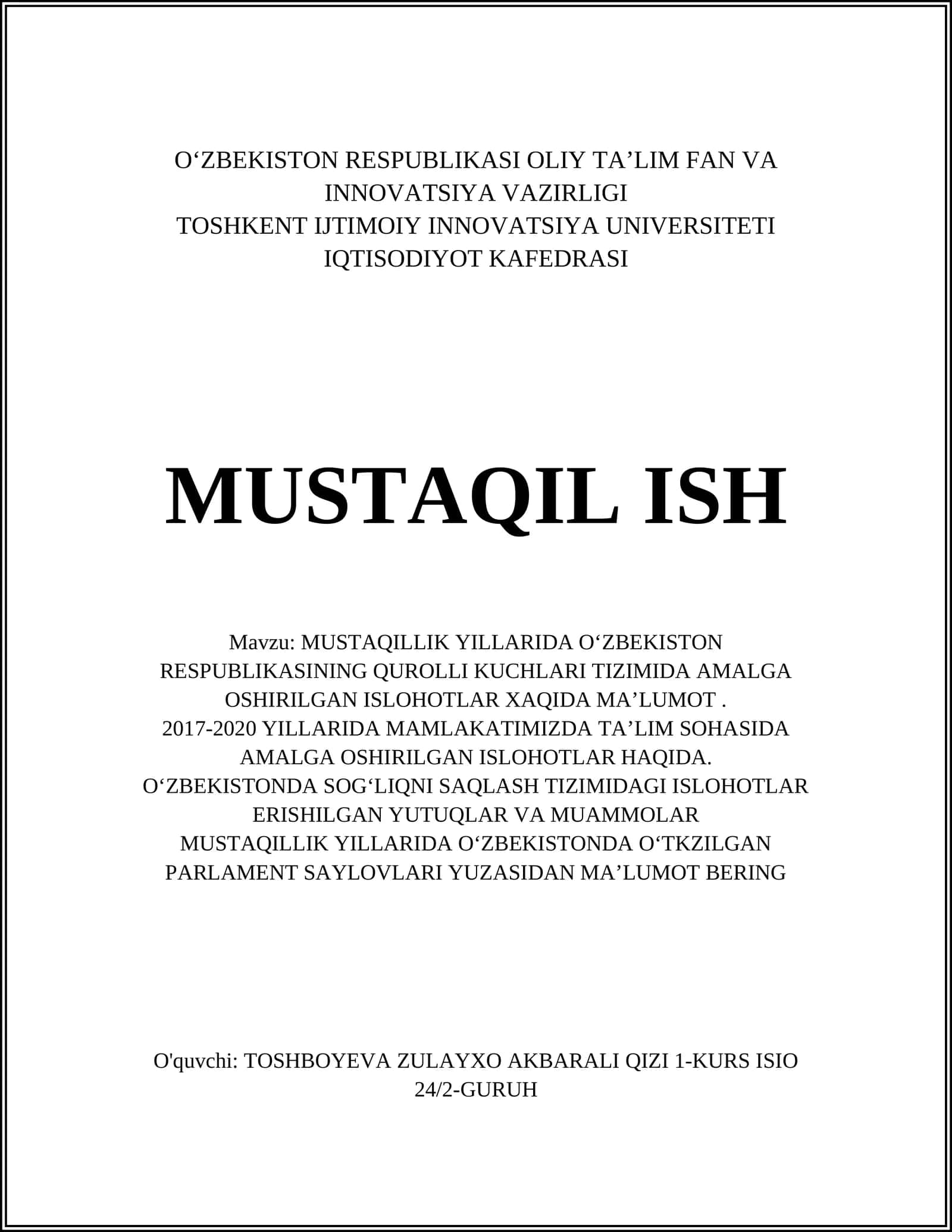 MUSTAQILLIK YILLARIDA OʻZBEKISTON RESPUBLIKASINING QUROLLI KUCHLARI TIZIMIDA AMALGA OSHIRILGAN ISLOHOTLAR XAQIDA MAʼLUMOT