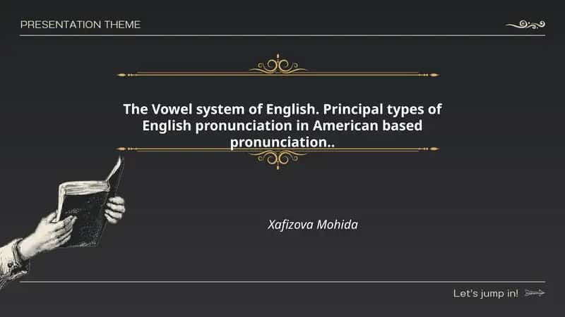 The Vowel System of English