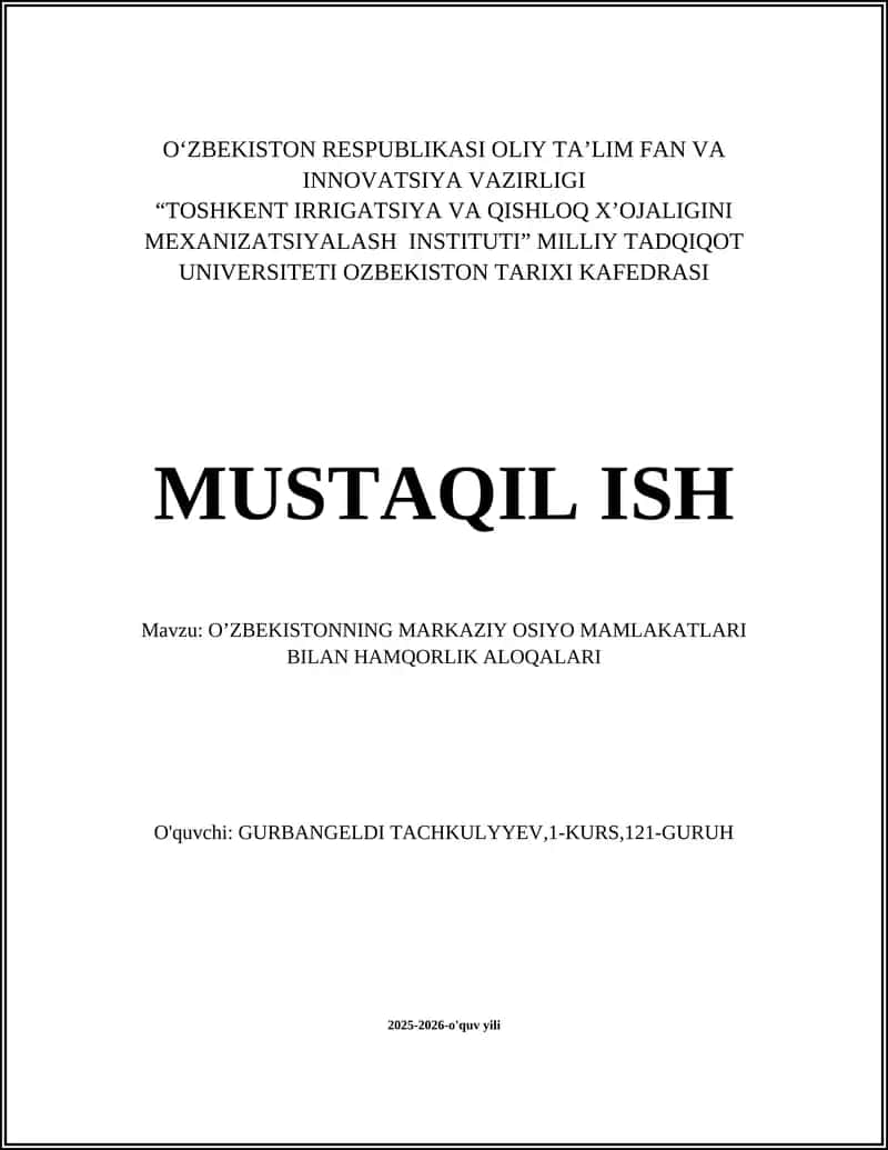 O’ZBEKISTONNING MARKAZIY OSIYO MAMLAKATLARI BILAN HAMQORLIK ALOQALARI