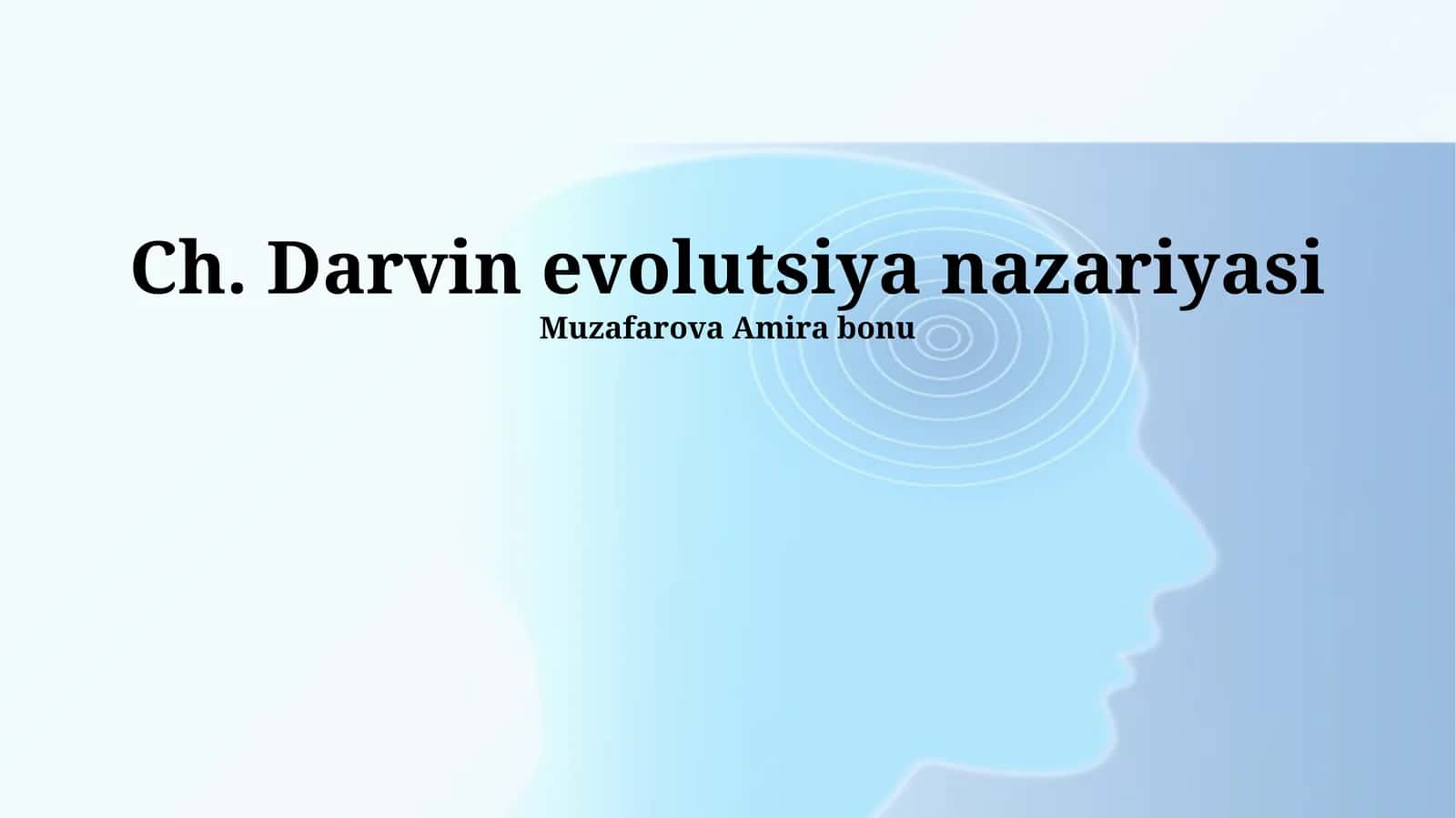 Ch. Darvin evolutsiya nazariyasi