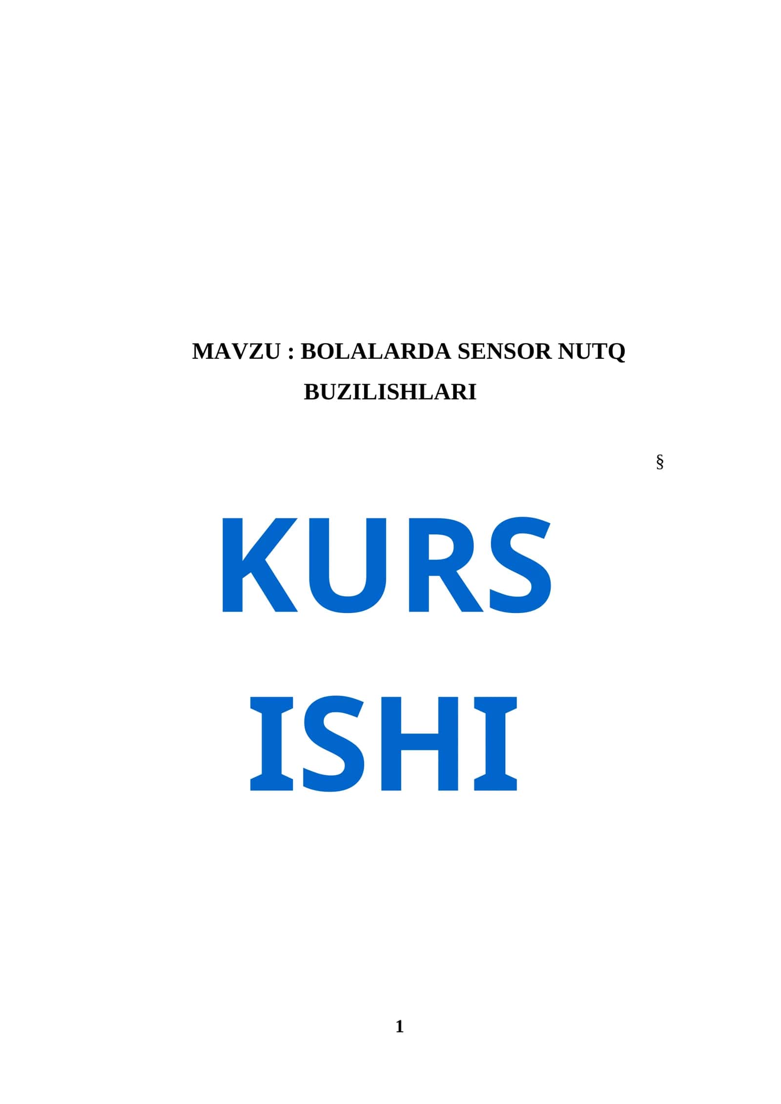BOLALARDA SENSOR NUTQ BUZILISHLARI KURS ISHI