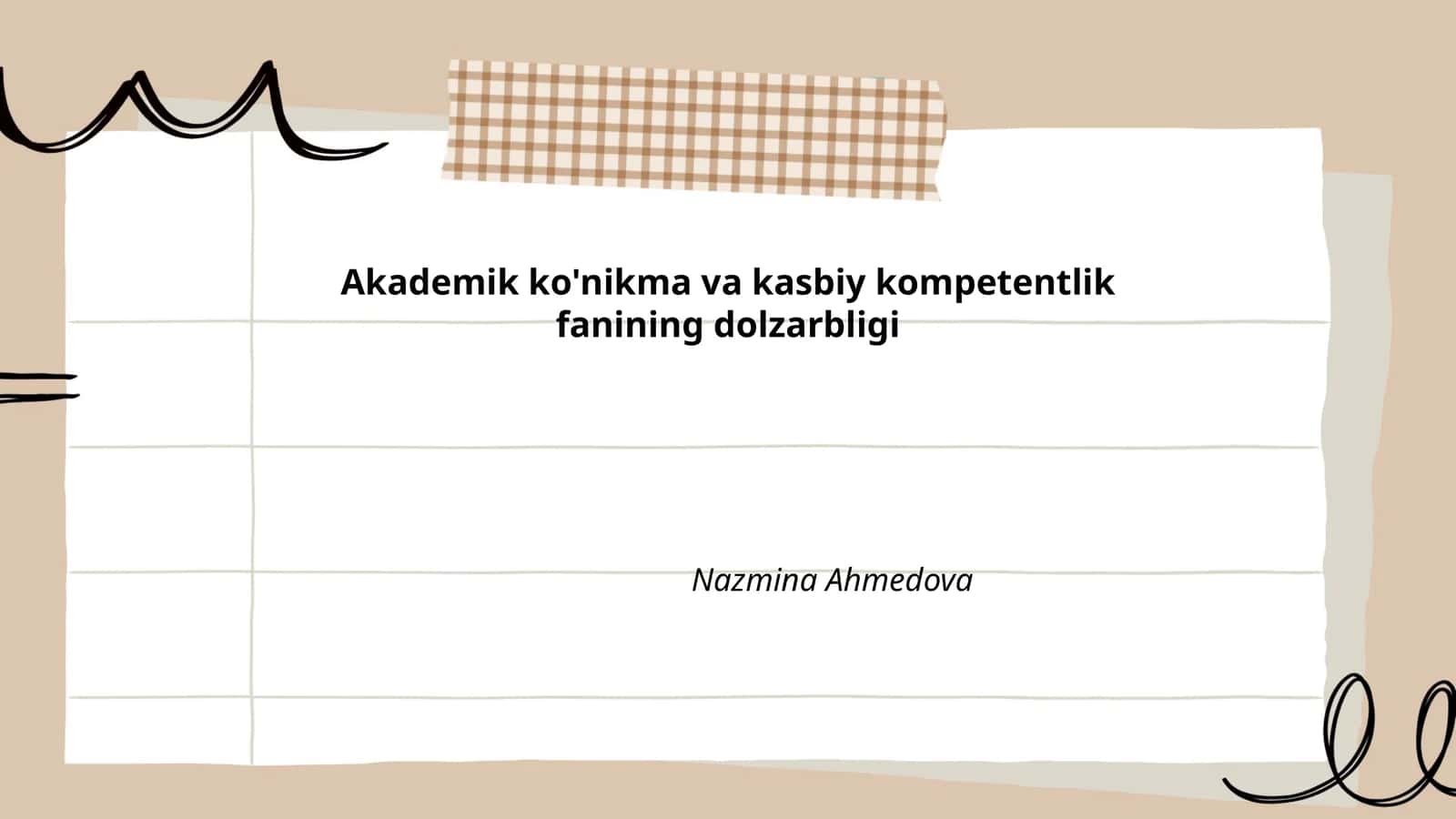 Akademik ko'nikma va kasbiy kompetentlik fanining dolzarbligi