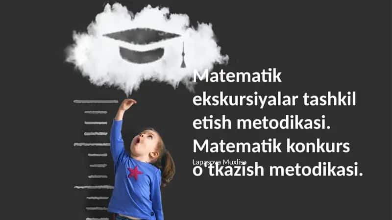 Matematik Ekskursiyalar tashkil etish metodikasi
