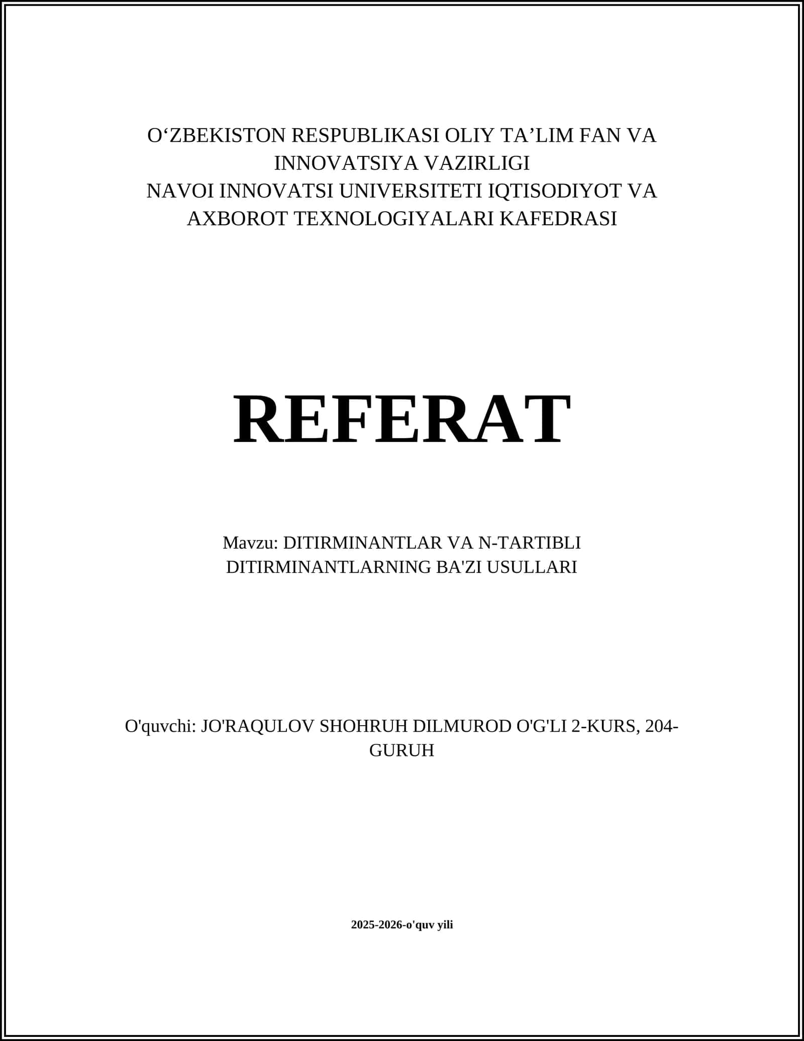 DITIRMINANTLAR VA N-TARTIBLI DITIRMINANTLARNING BA'ZI USULLARI