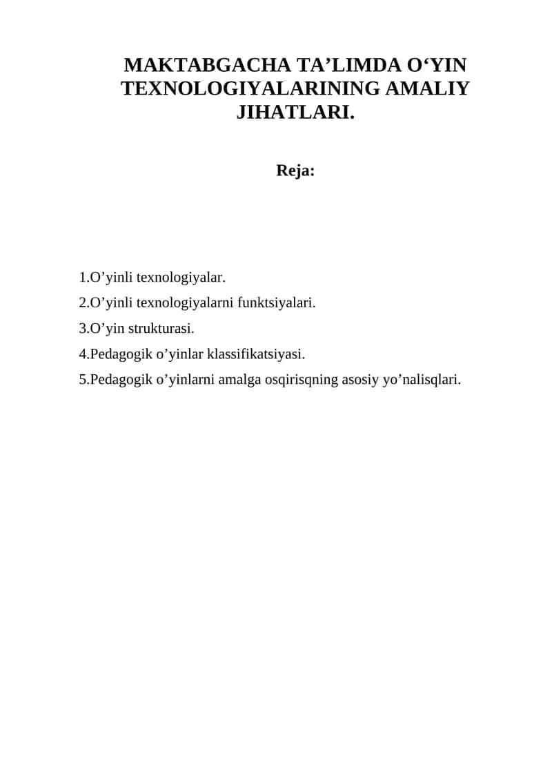 MAKTABGACHA TA’LIMDA O‘YIN TEXNOLOGIYALARINING AMALIY JIHATLARI