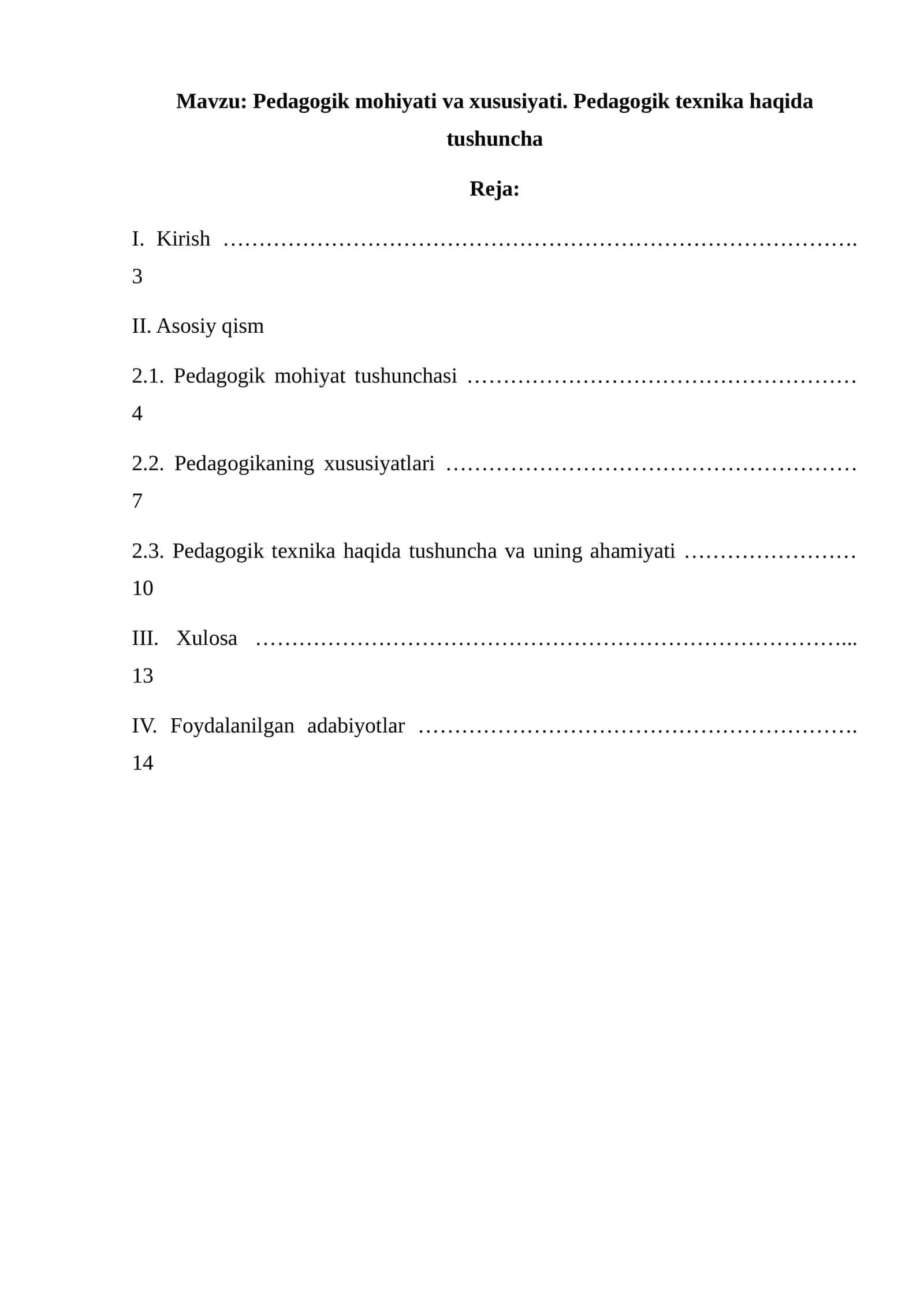 Pedagogik mohiyati va xususiyati. Pedagogik texnika haqida tushuncha
