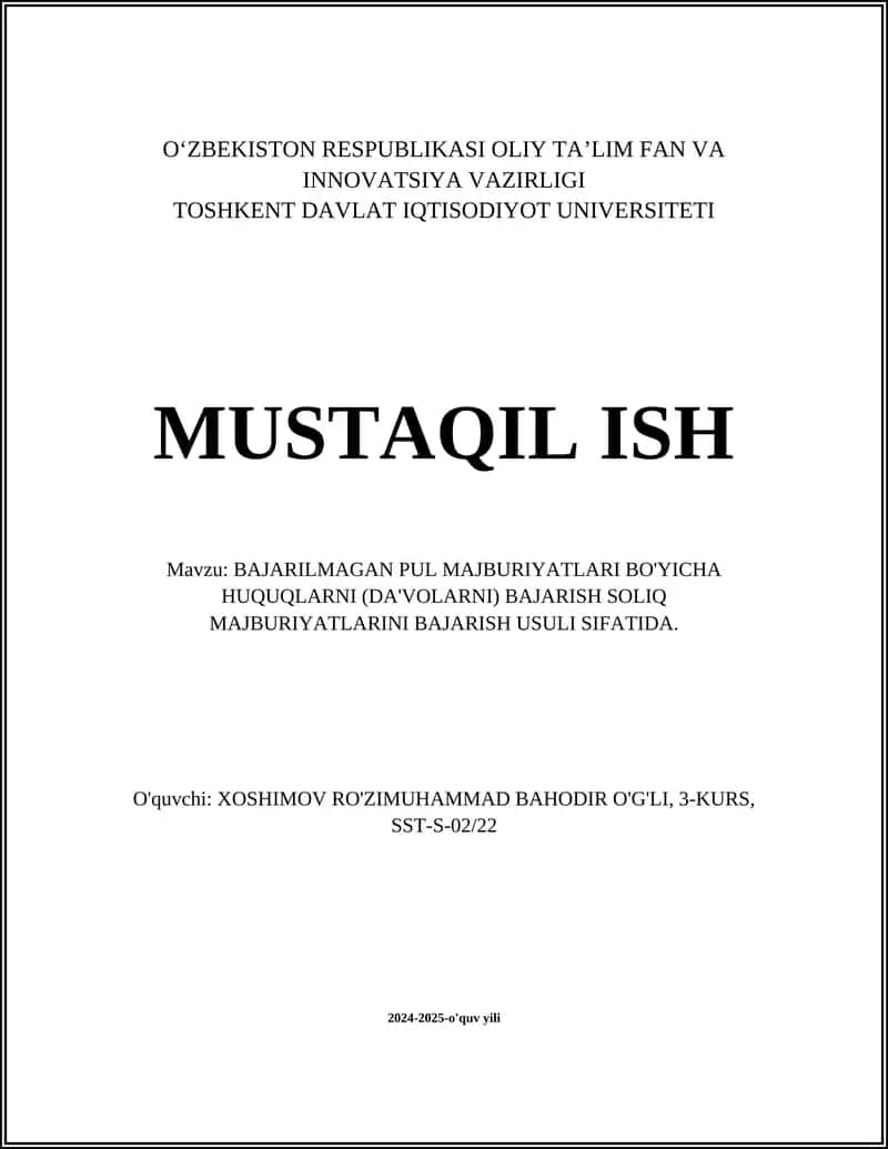 BAJARILMAGAN PUL MAJBURIYATLARI BO'YICHA HUQUQLARNI BAJARISH SOLIQ MAJBURIYATLARINI BAJARISH USULI SIFATIDA