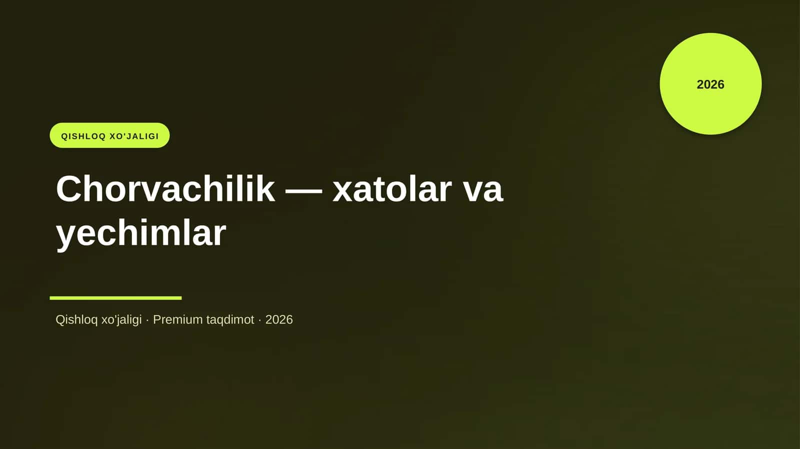 Chorvachilik — xatolar va yechimlar