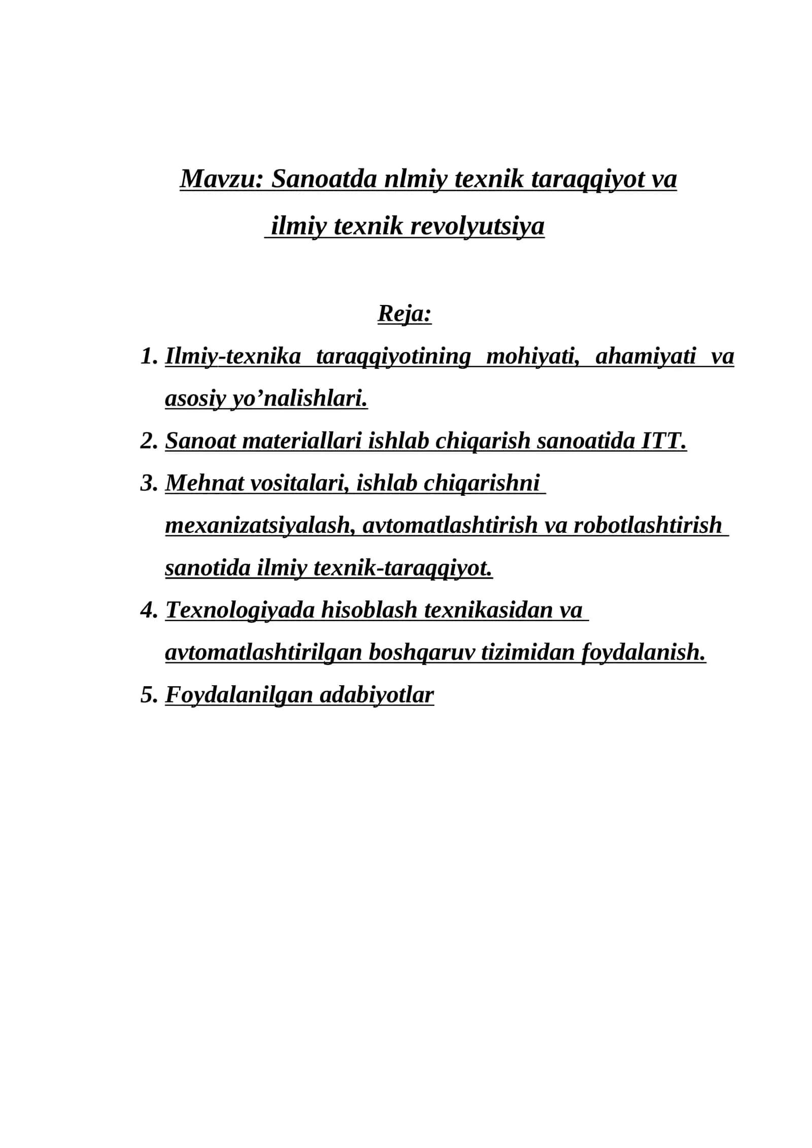 Sanoatda ilmiy texnik taraqqiyot va ilmiy texnik revolyutsiya
